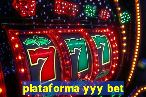 plataforma yyy bet